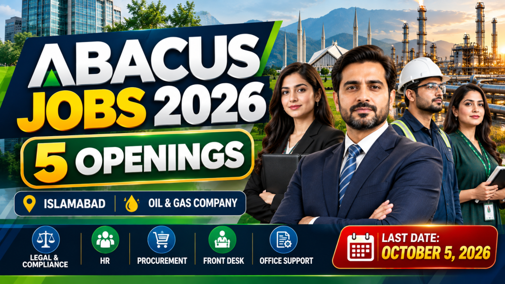 Abacus Jobs 2026 with 5 openings at an Islamabad oil and gas company, apply by October 5, 2026
