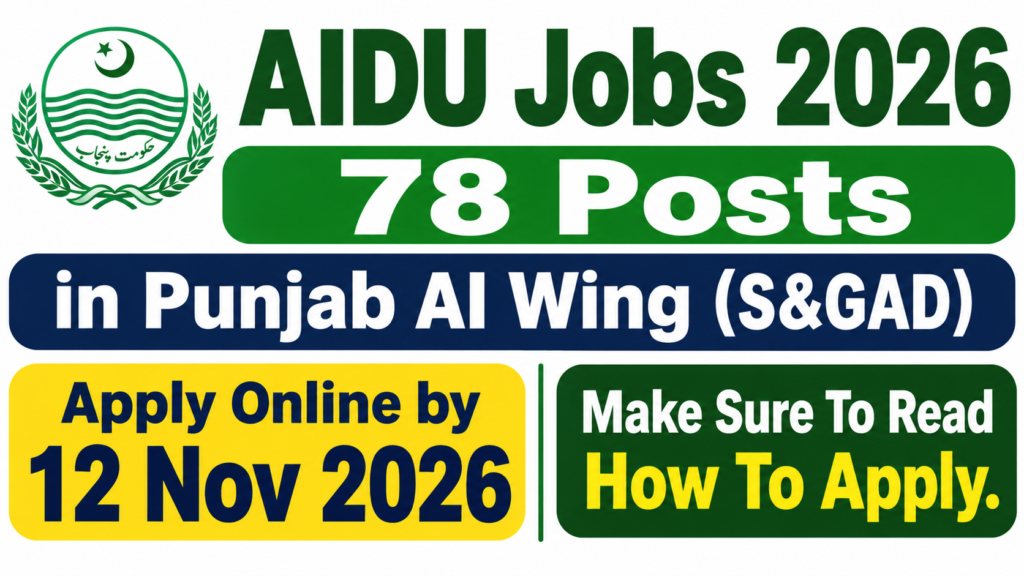 AIDU Jobs 2026 advertisement featuring 78 vacancies in Punjab AI Wing (S&GAD), with an online application deadline of 12 November 2026.