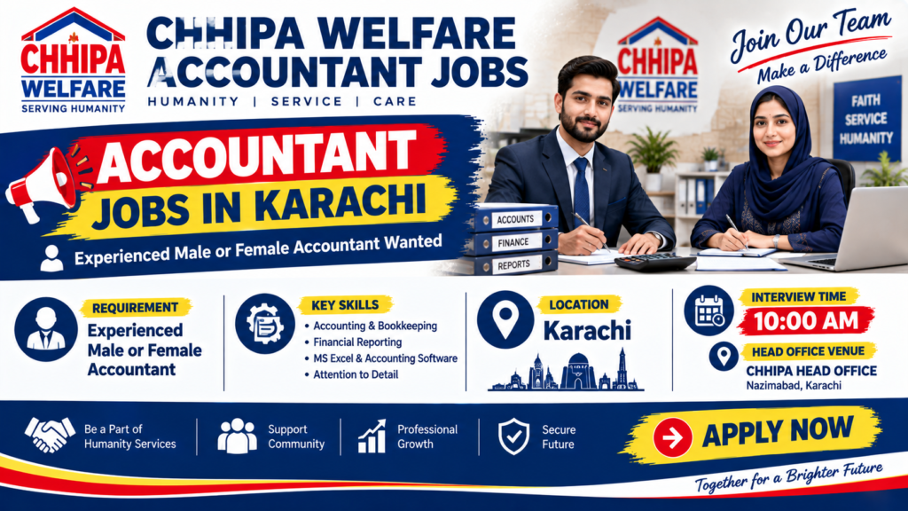 Chhipa Welfare Accountant Jobs Karachi 2026 for experienced male and female accountants, with details about required skills, interview time, and head office venue.