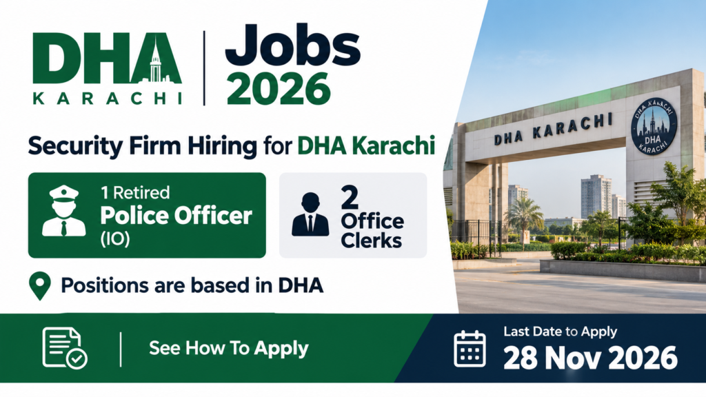DHA Karachi Jobs 2026 for one retired police officer IO and two office clerks