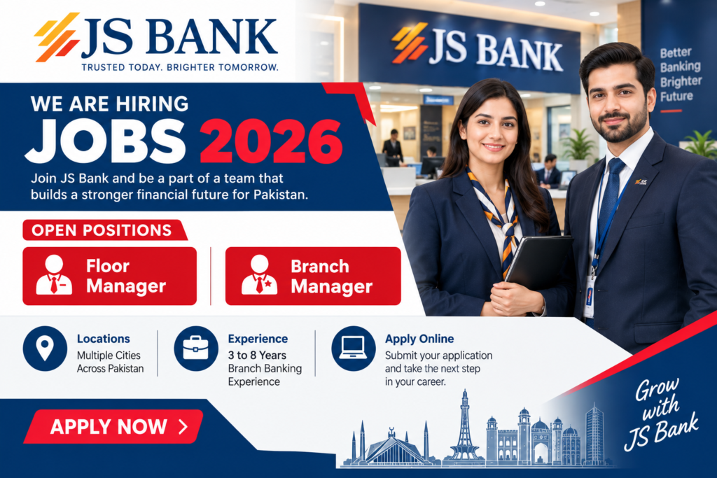 JS Bank Jobs 2026 for Floor Manager and Branch Manager positions across multiple cities in Pakistan