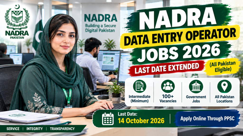 NADRA Data Entry Operator Jobs 2026 recruitment thumbnail showing 100+ vacancies, intermediate education, nationwide eligibility, and the 14 October 2026 deadline.