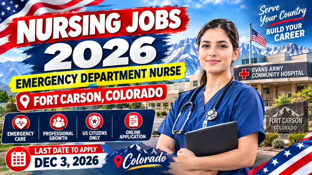 Nursing Jobs 2026 Emergency Department Nurse vacancy in Fort Carson Colorado