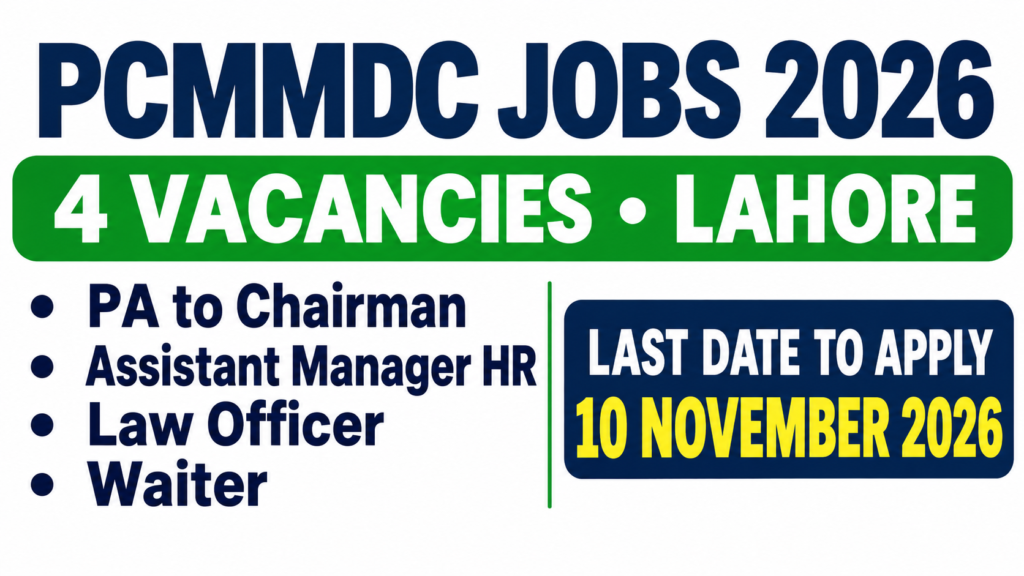 PCMMDC Jobs 2026 advertisement for PA to Chairman, Assistant Manager HR, Law Officer, and Waiter in Lahore